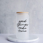 All Good Things Take Time